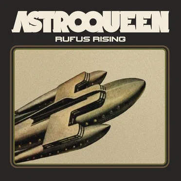 Rufus Rising by Astroqueen - album cover