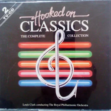 Hooked on Classics: The Complete Collection