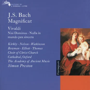 J.S. Bach: Magnificat / Vivaldi: Nisi Dominus / Nulla in mundo pax sincera