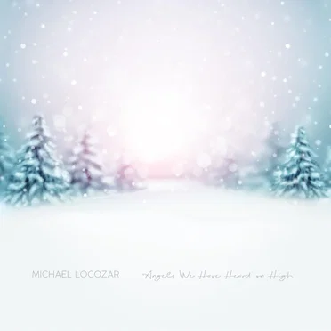 Angels We Have Heard on High