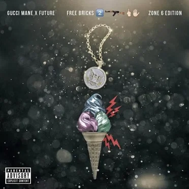 Free Bricks 2: Zone 6 Edition by Gucci Mane - album cover