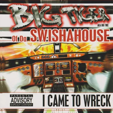 I Came to Wreck by Big Tiger - album cover