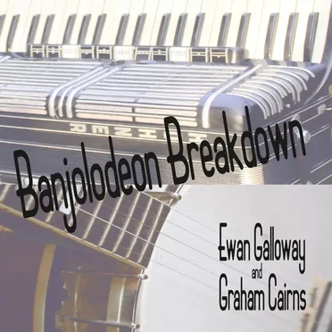 Banjolodeon Breakdown by Ewan Galloway - album cover