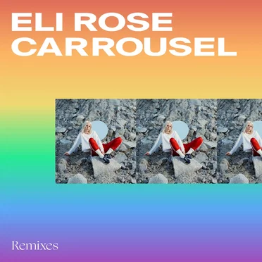 Carrousel (Remixes)