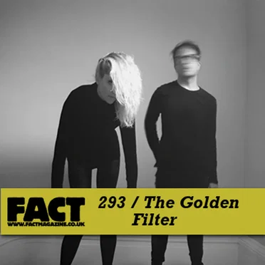 FACT Mix 293: The Golden Filter