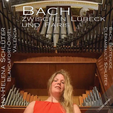 Bach zwischen Lübeck und Paris