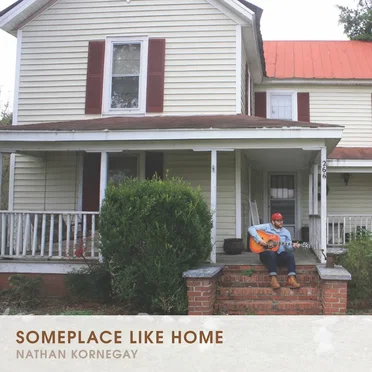 Someplace Like Home by Nathan Kornegay - album cover