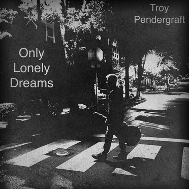 Only Lonely Dreams
