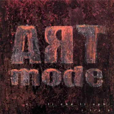 Clichéliophilisé by Art Mode - album cover