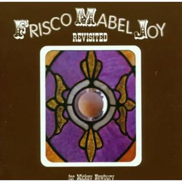 Frisco Mabel Joy Revisited: for Mickey Newbury by Various Artists - album cover