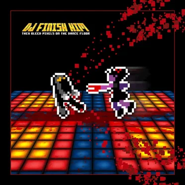 They Bleed Pixels on the Dance Floor