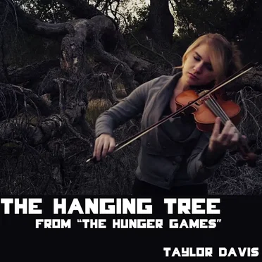 The Hanging Tree (From "The Hunger Games")