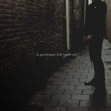 A Gentleman Will Never Tell