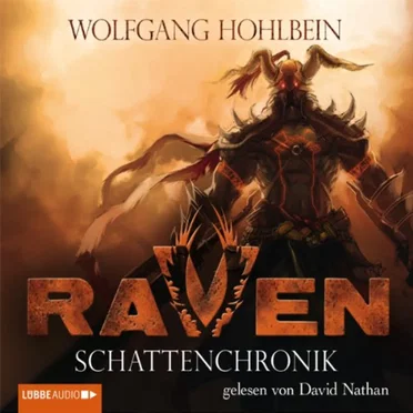 Schattenchronik (Raven 7–12) by Wolfgang Hohlbein - album cover