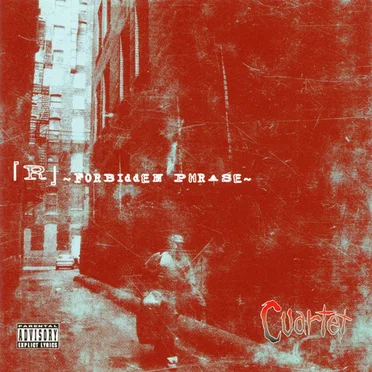 「R」~forbidden phrase~ by Cuartet - album cover