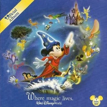 Walt Disney World Official Album: Where Magic Lives by Various Artists - album cover