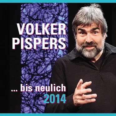 … bis neulich 2014 by Volker Pispers - album cover
