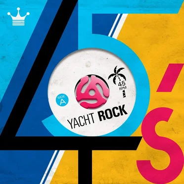 Yacht Rock 45’s by Various Artists - album cover