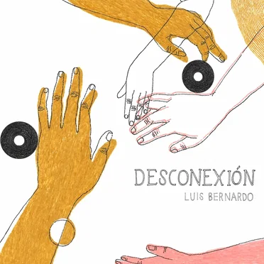 Desconexión by Luis Bernardo - album cover