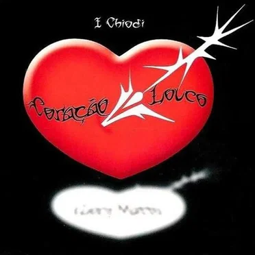 Coração Louco (Cuore Matto)