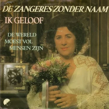 Ik geloof / De wereld moest vol mensen zijn
