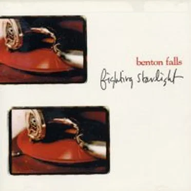 Fighting Starlight by Benton Falls - album cover