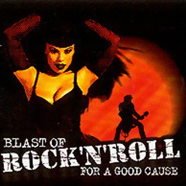 Blast of Rock'n'Roll for a Good Cause by Various Artists - album cover