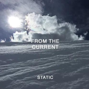 Static by From the Current - album cover