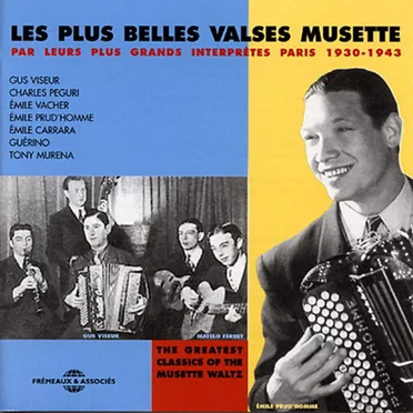 Les plus belles valses musette par leurs plus grands interprètes by Various Artists - album cover