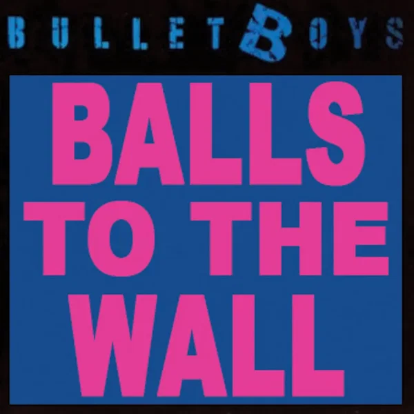Balls to the Wall