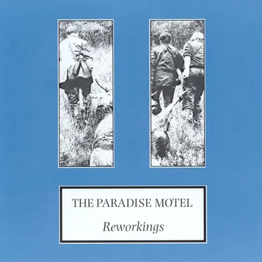 Reworkings by The Paradise Motel - album cover