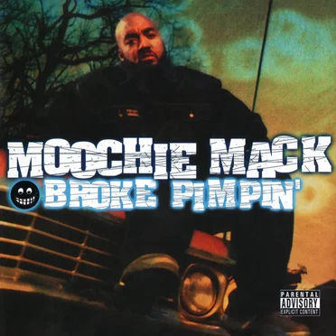 Broke Pimpin’ by Moochie Mack - album cover