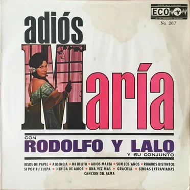 Adiós María by Rodolfo y Lalo y Su Conjunto - album cover