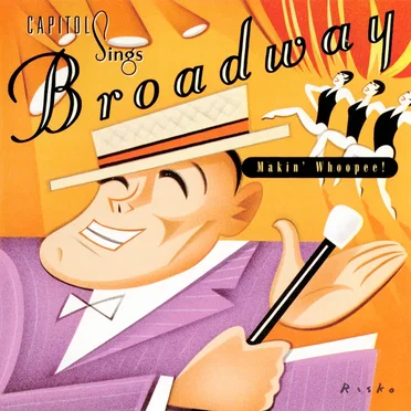 Capitol Sings Broadway: Makin’ Whoopee! by Various Artists - album cover