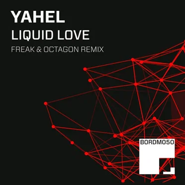 Liquid Love (Freak & Octagon Remix)