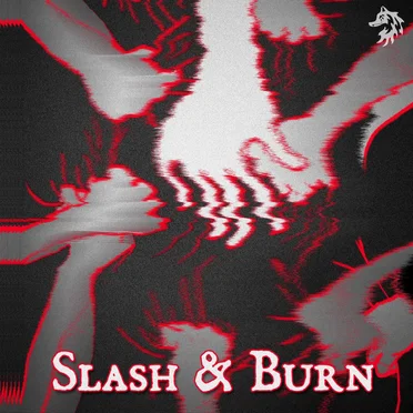 Slash & Burn