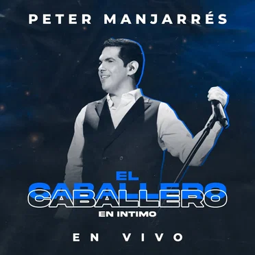 El caballero en íntimo: En vivo