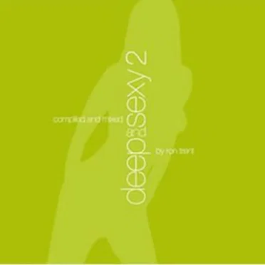 Deep and Sexy 2 by Various Artists - album cover