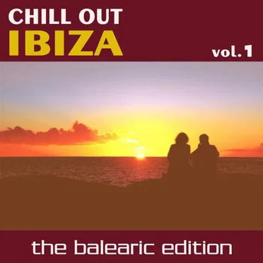 Chill Out Ibiza Vol.1 (The Balearic Edition) by Various Artists - album cover