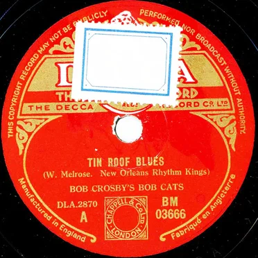 Tin Roof Blues / Way Down Yonder in New York Orleans