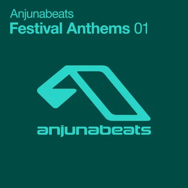 Anjunabeats Festival Anthems 01 by Various Artists - album cover