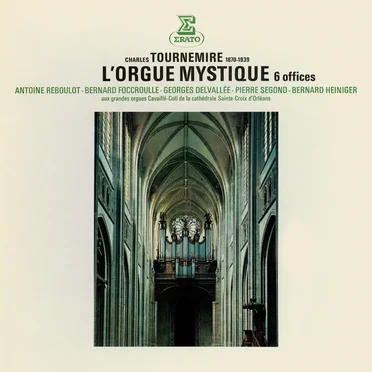 L'orgue mystique (Aux grandes orgues de la cathédrale d'Orléans)