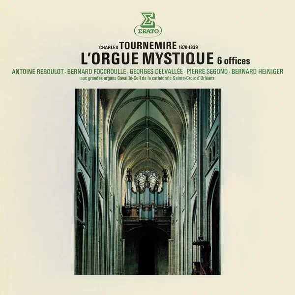 L'orgue mystique (Aux grandes orgues de la cathédrale d'Orléans)