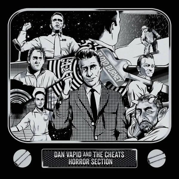 Dan Vapid and The Cheats / Horror Section