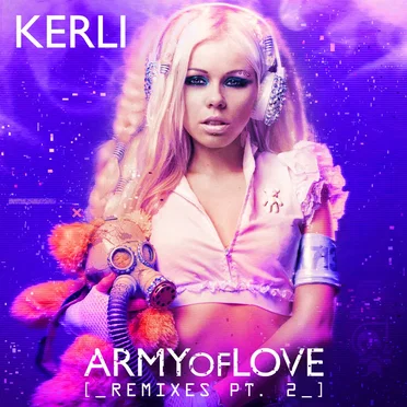 Army of Love (remixes, Pt. 2)