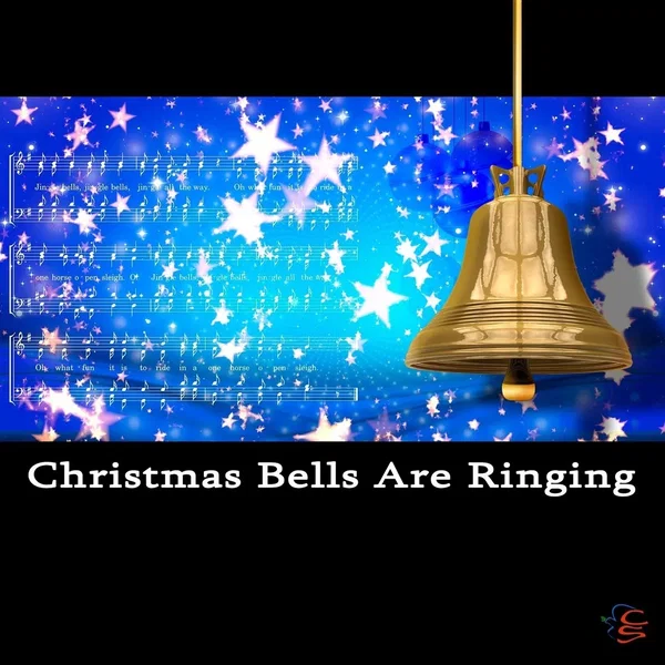 Christmas Bells Are Ringing