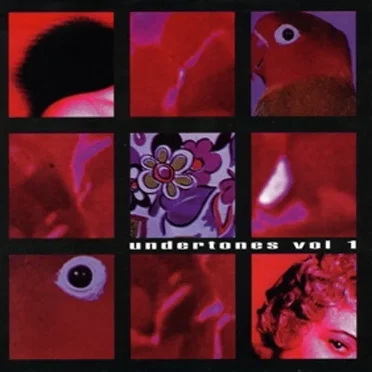 Undertones, Volume 1 by Various Artists - album cover