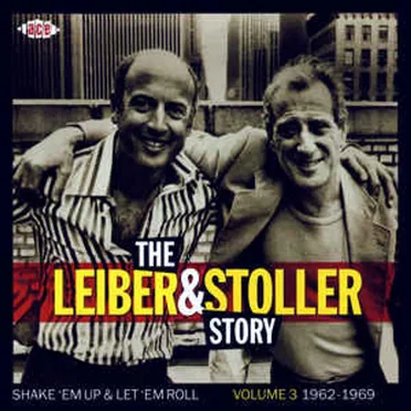The Leiber & Stoller Story, Volume 3: Shake ’Em Up & Let ’Em Roll – 1962–1969 by Various Artists - album cover