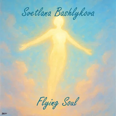 Flying Soul by Svetlana Bashlykova - album cover