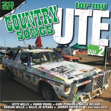 Country Songs For My Ute Vol. 2 by Various Artists - album cover